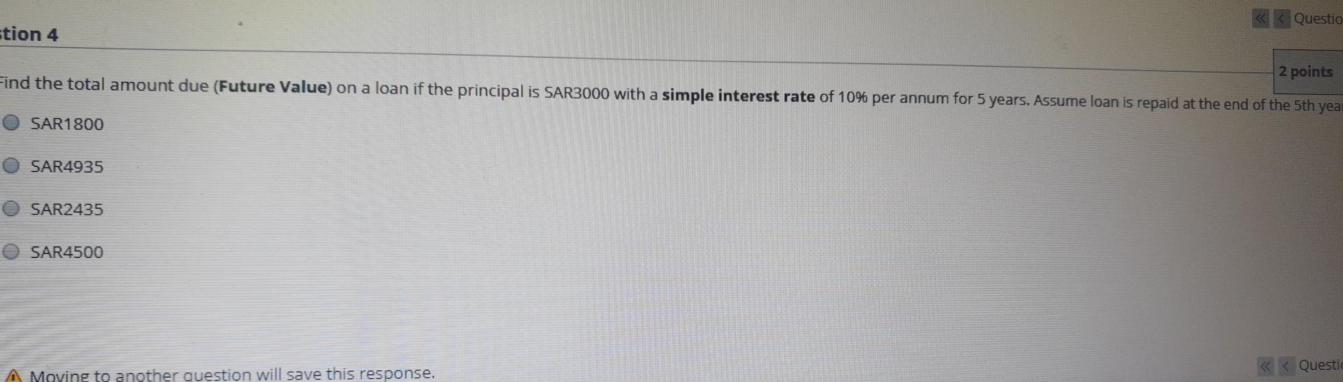  Questio tion 4 2 points Find the total amount due (Future