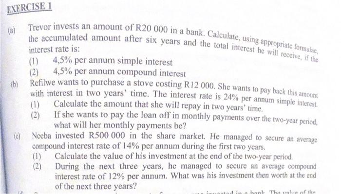 financial math assistance with a) c) EXERCISE 1 (8) the accumulated amount