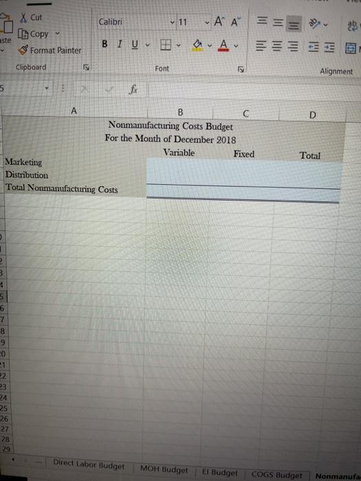 7 Direct Manufacturing Labor 18.00 per DL hour 8 9 Input Quantities