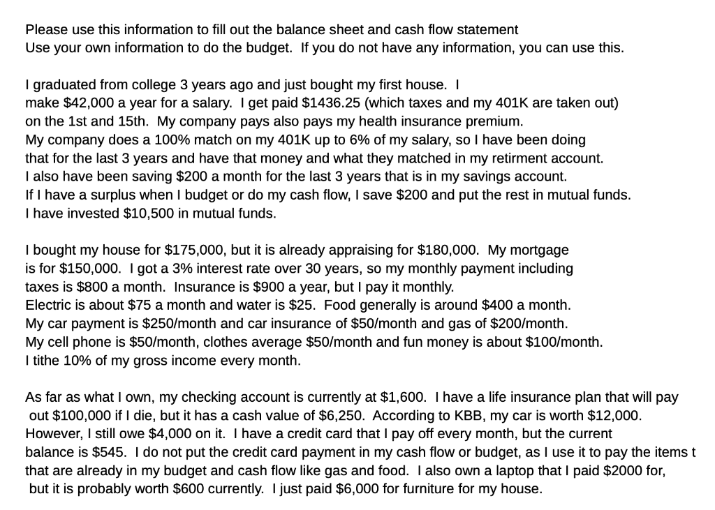 Using the given information, fill out the personal cashflow statement. Please use