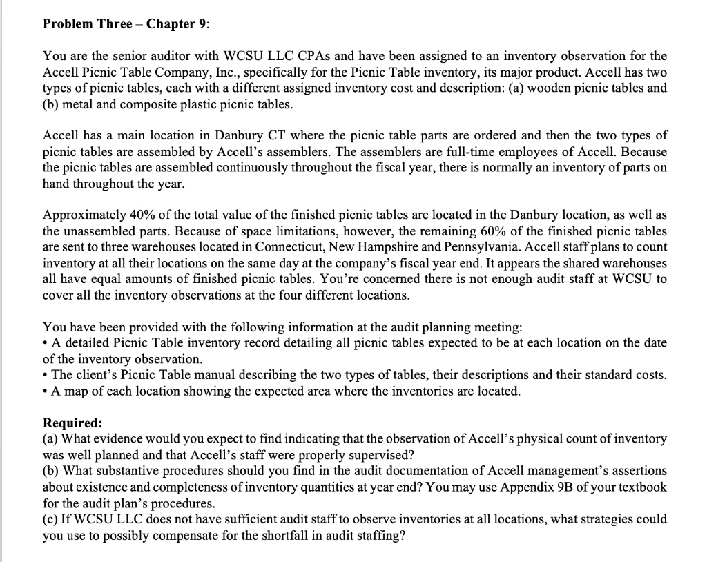 Problem Three - Chapter 9: You are the senior auditor with