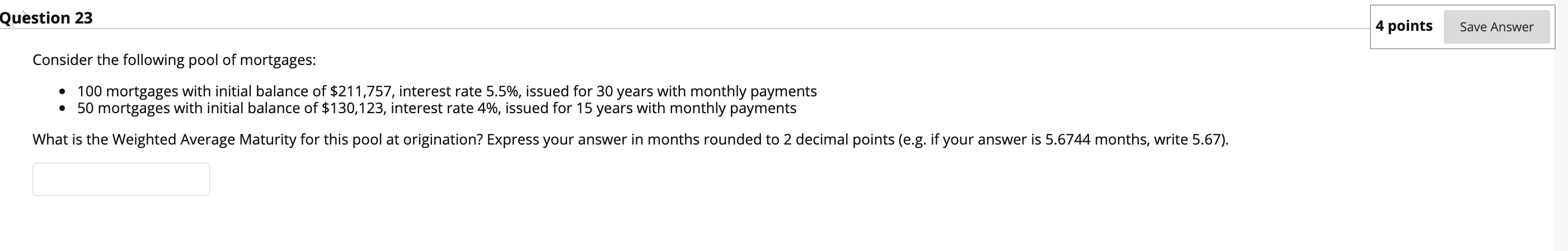  Question 23 4 points Save Answer Consider the following pool of
