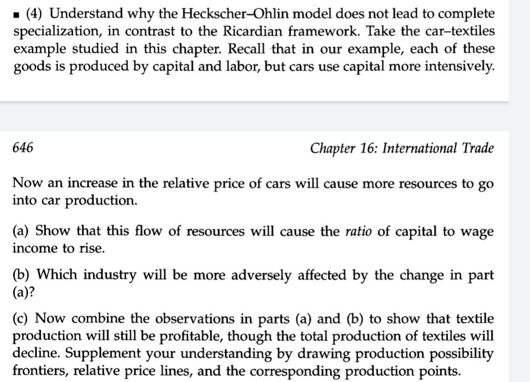  . (4) Understand why the Heckscher-Ohlin model does not lead to