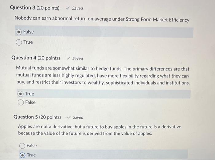  Nobody can earn abnormal return on average under Strong Form Market