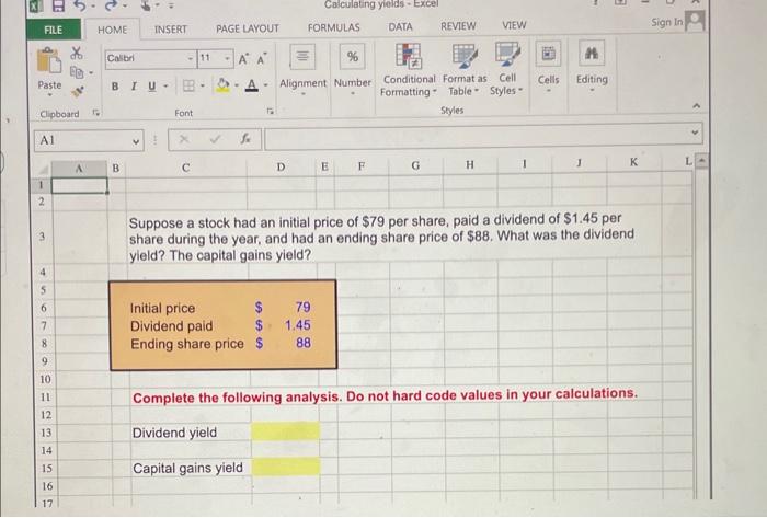  PLEASE ANSWER WITH EXCEL FUNCTIONS!!!!!!!! Suppose a stock had an initial