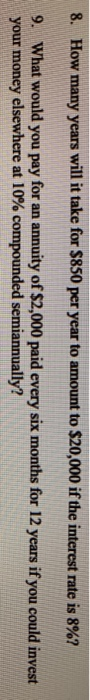  8. How many years will it take for $850 per year