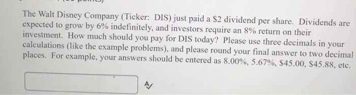 are expected to grow by 2% indefinitely. Tbills currently yield 0.65%, and