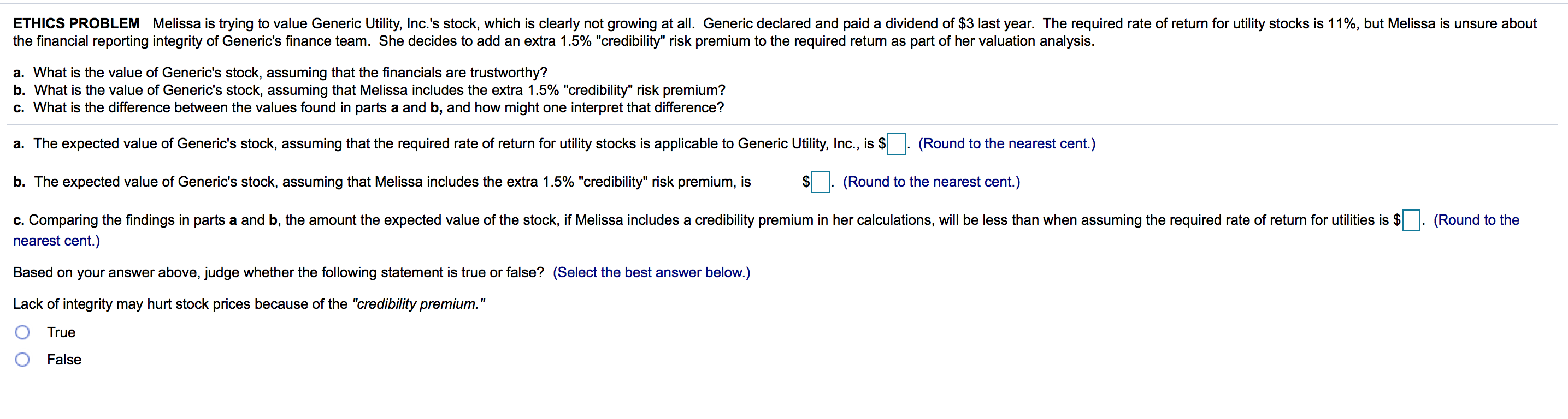 ETHICS PROBLEM Melissa is trying to value Generic Utility, Inc.'s stock,