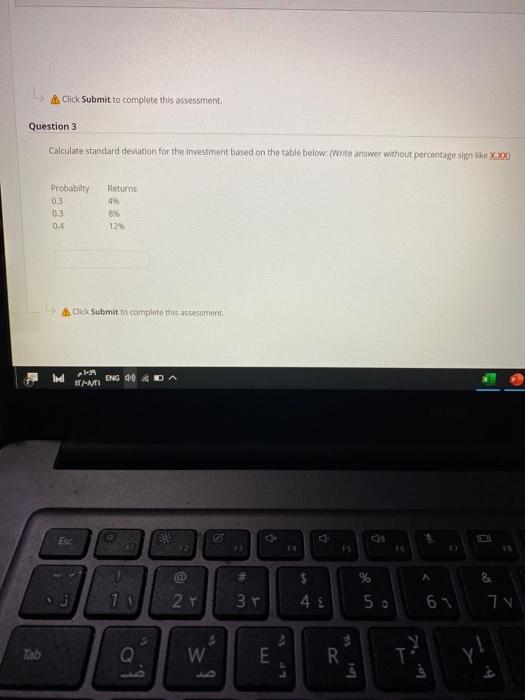  Click Submit to complete this assessment Question 3 Calculate standard deviation