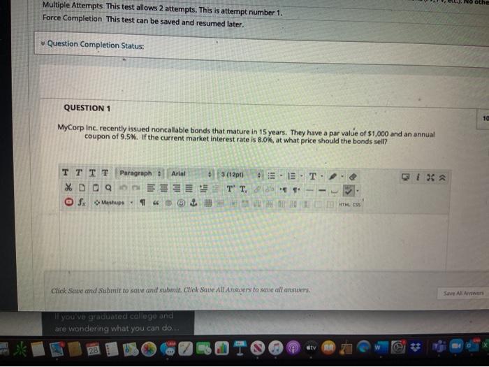  No othe Multiple Attempts This test allows 2 attempts. This is