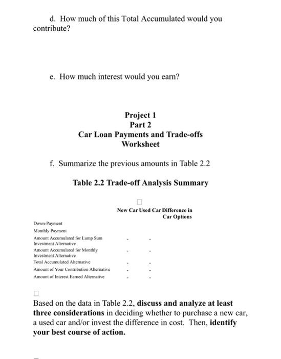 the money as follows: a. For the difference in the down-payment, assume