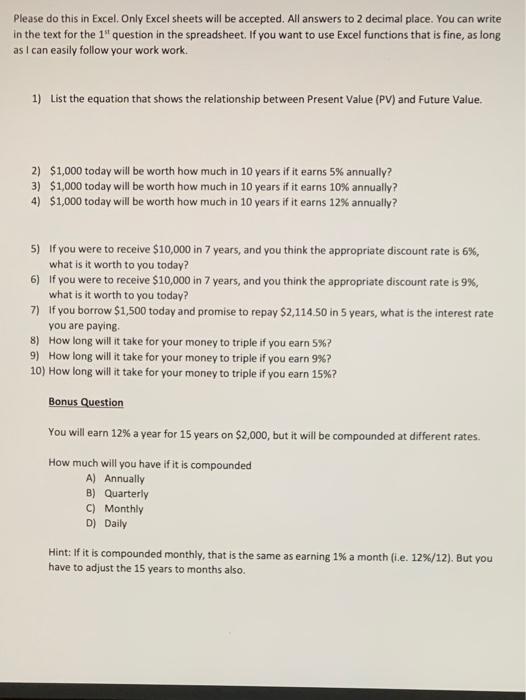 i need help with this assignment please Please do this in Excel.