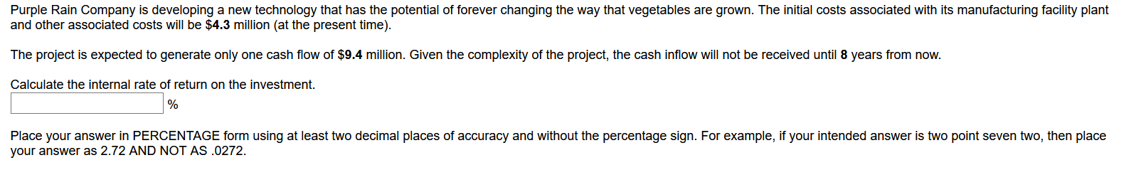  Purple Rain Company is developing a new technology that has the