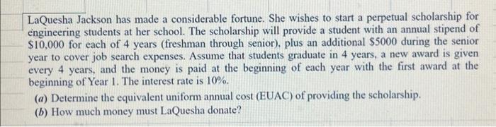  Please use excel and show data inputs. Thank you! LaQuesha Jackson