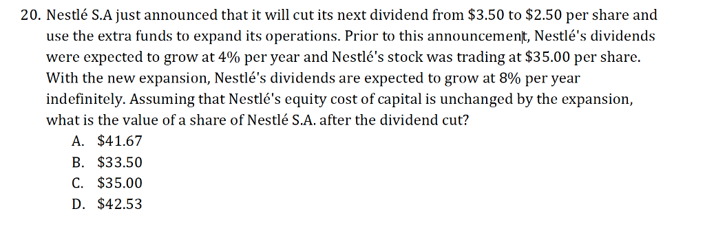 solve using equations not excel please 20. Nestl S.A just announced that