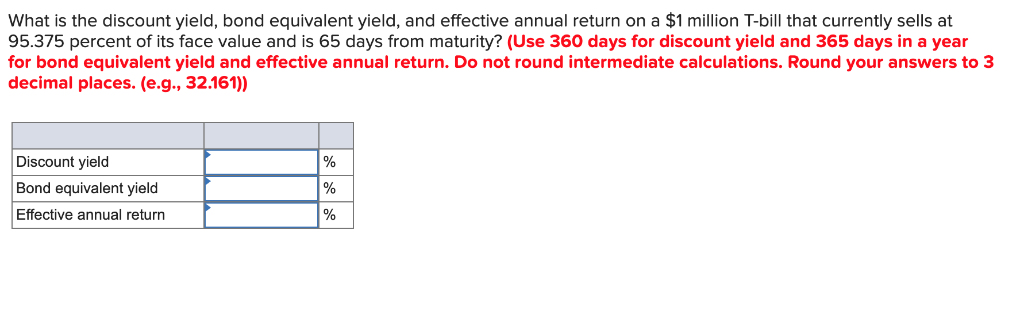 What is the discount yield, bond equivalent yield, and effective annual