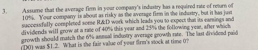 please explain and show how you got to your answer Assume