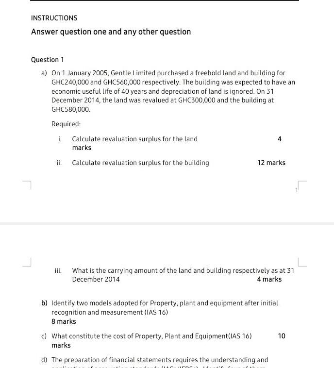 INSTRUCTIONS Answer question one and any other question Question 1 a)