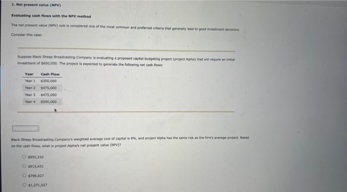  1. Net present value (NPV) Evaluating cash flown with the Niv