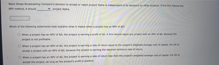 methed The oet present value (NPV) nile it comidered one of the