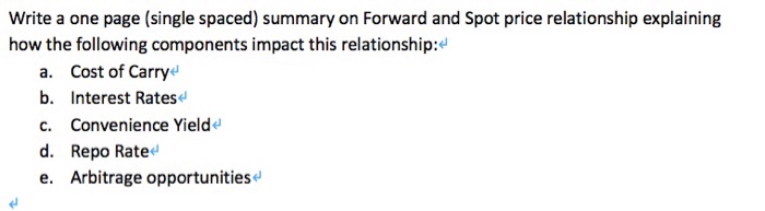  Write a one page (single spaced) summary on Forward and Spot