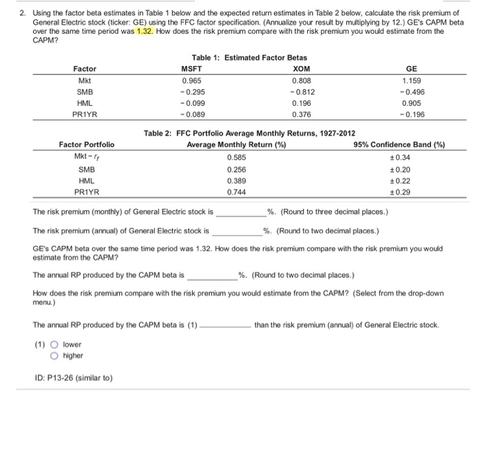  2. Using the factor beta estimates in Table 1 below and