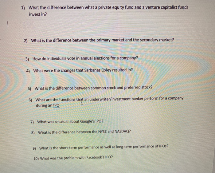  1) What the difference between what a private equity fund and