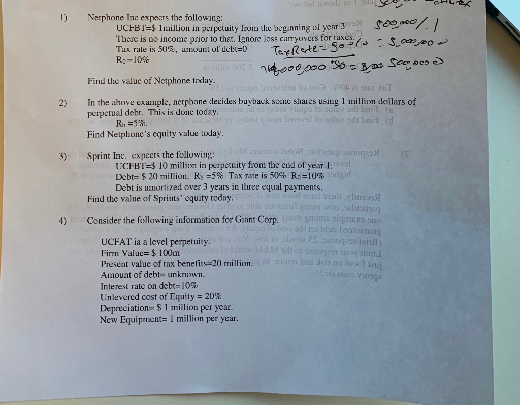 please answer question number "(2)" 1) Netphone Inc expects the following: UCFBT-$