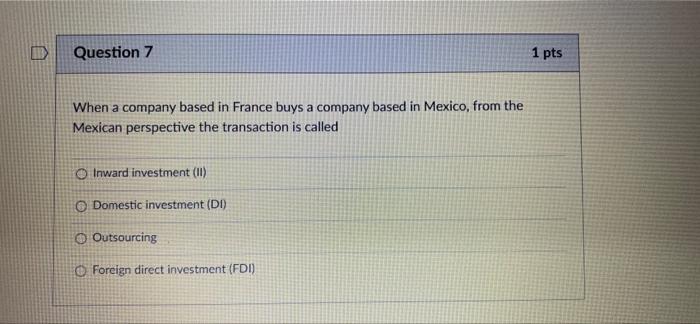 answer 5,6 and 7 pls Question 7 1 pts When a company