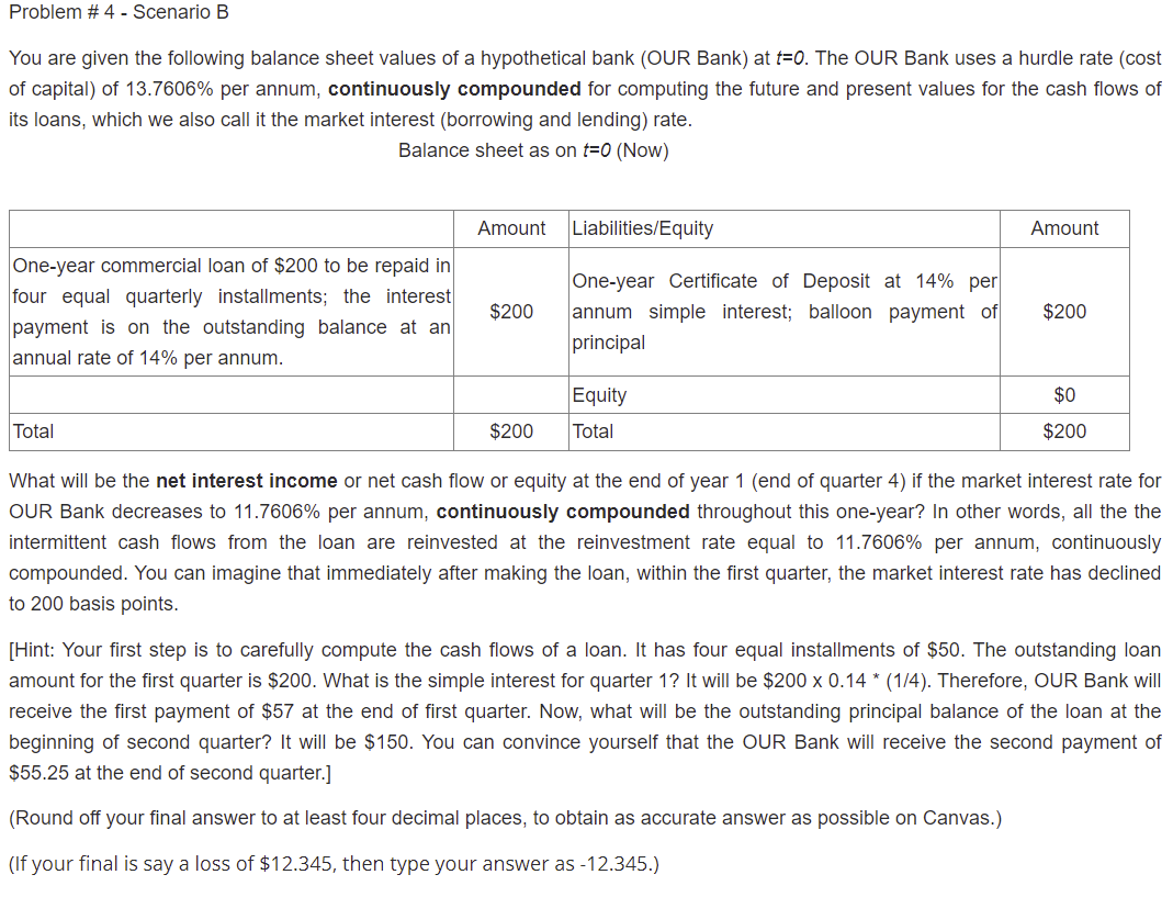  Problem #4 - Scenario B You are given the following balance