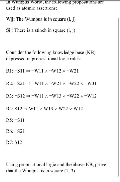 Thank you Question 1 -15 In Wumpus World, the following propositions are