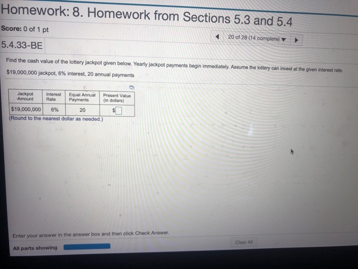  Homework: 8. Homework from Sections 5.3 and 5.4 Score: 0 of