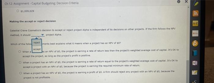 criteria that generally lead to good investment decisions. Consider the case of