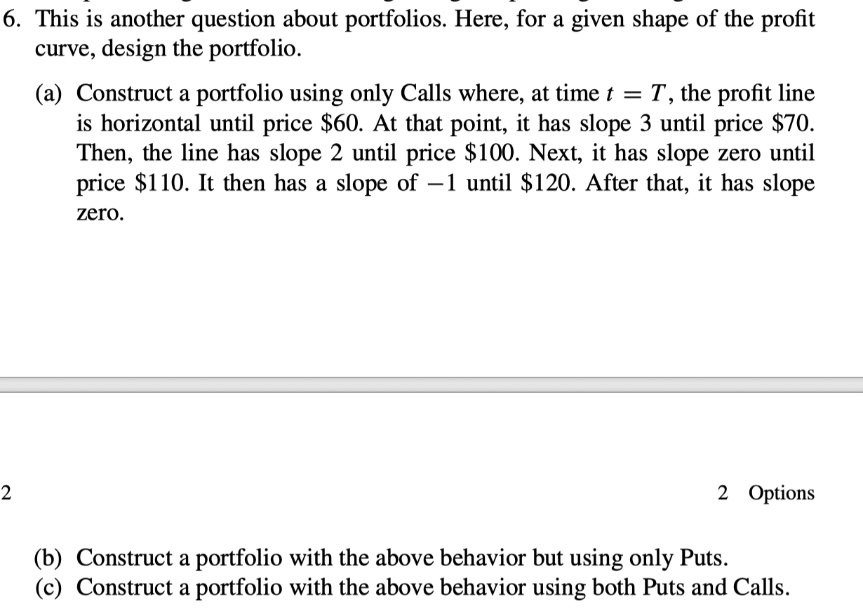 6. This is another question about portfolios. Here, for a given