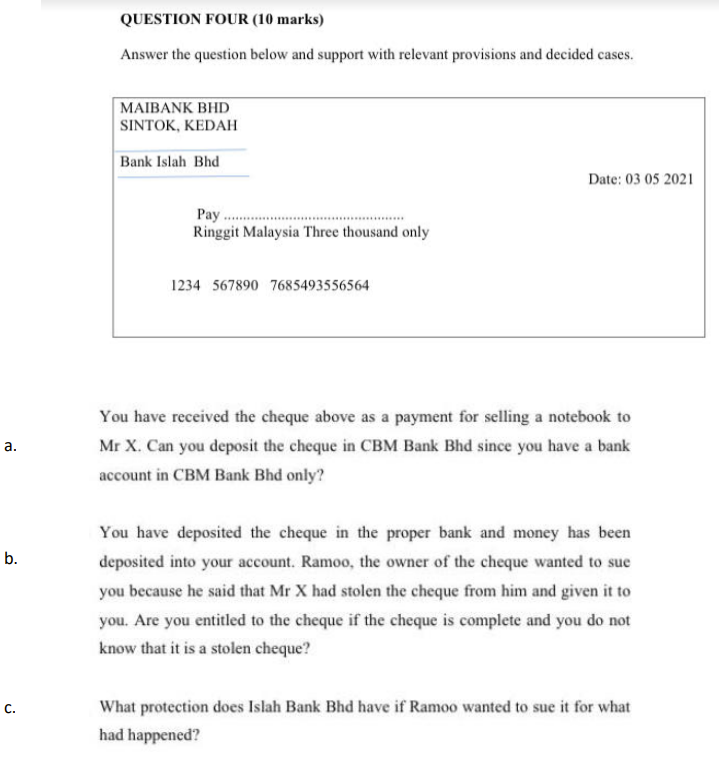  QUESTION FOUR (10 marks) Answer the question below and support with