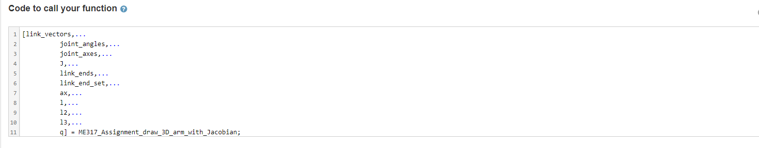 q] = ME317_Assignment_draw_3D_arm_with_Jacobian % Make a set of plots (subplots in one