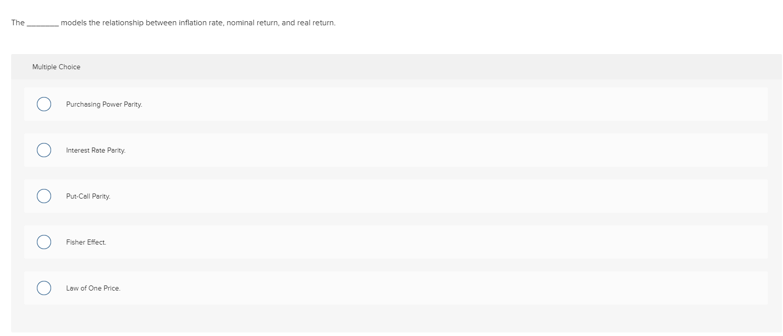  The models the relationship between inflation rate, nominal return, and real