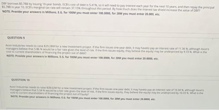  DBF borrows 55.788 by issuing 10 year bonds. ECB's cost of