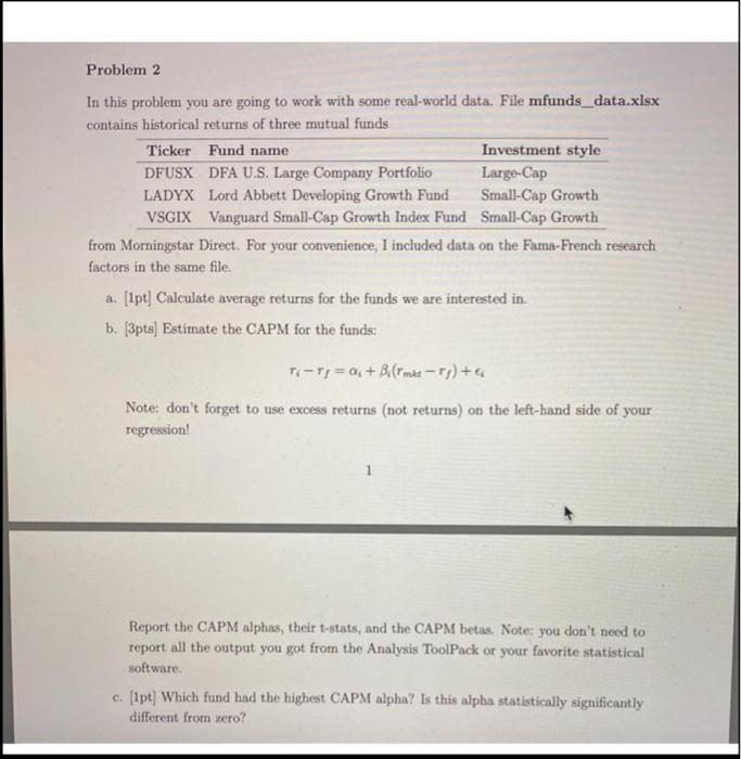  Problem 2 In this problem you are going to work with