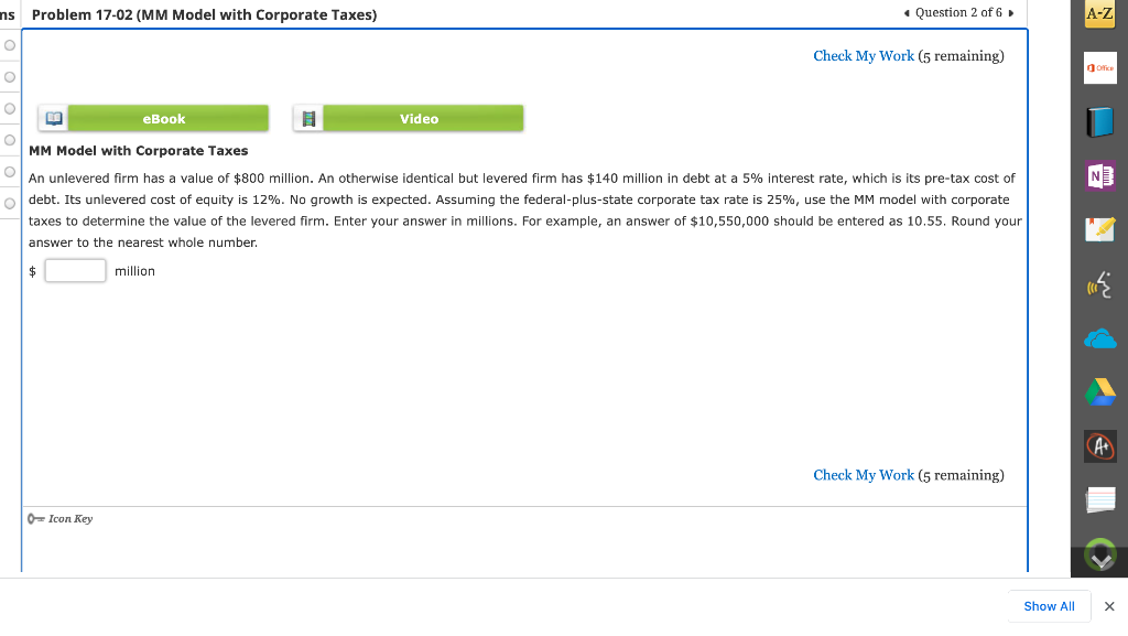 Problem 17-02 (MM Model with Corporate Taxes) 4 Question 2 of