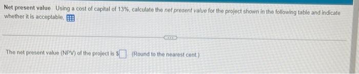  please show how to solve problem in Excel Net present value