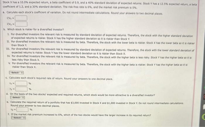  Stock X has a 10.0% expected retum, a beta coefficient of