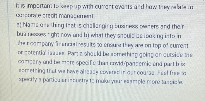  It is important to keep up with current events and how