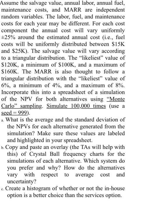 possible Two alternatives for delivering finished goods to a distributor are being