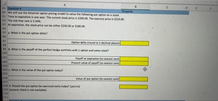 binomial option pricing model to value the following put option on a
