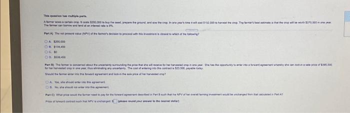  This question has multiple parts. A farmer sows a certain crop.