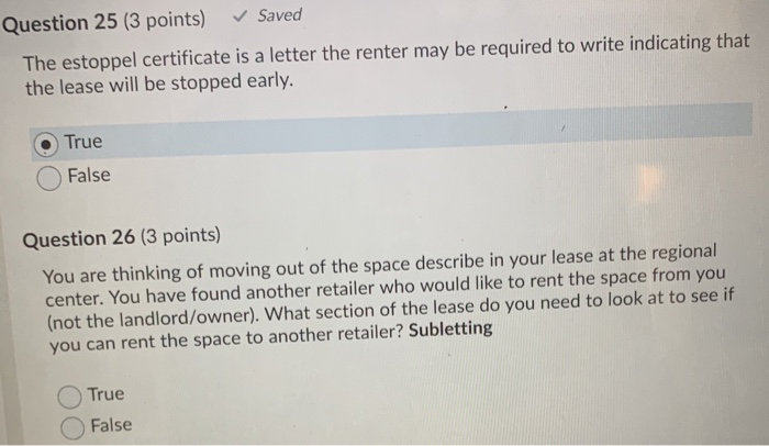  Question 25 (3 points) Saved The estoppel certificate is a letter