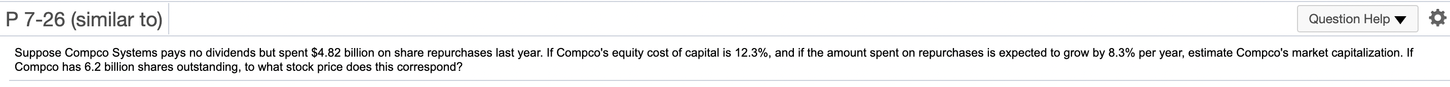  P 7-26 (similar to) Question Help v Suppose Compco Systems pays