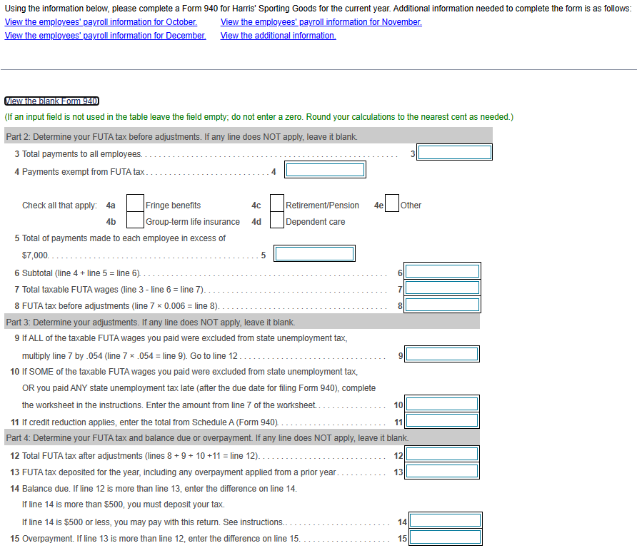  Using the information below, please complete a Form 940 for Harris'