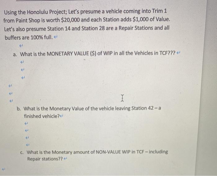 Honolulu Assembly Plant. What's been happening in the plant requires your immediate